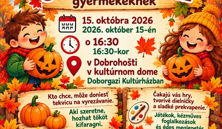 Fotka - JESENNÝ FESTIVAL PRE DETI / ŐSZI FESZTIVÁL GYERMEKEKNEK   15.október 2026